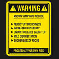 Warning: Known Symptoms Include - Adult & Kids T-Shirts, Sweatshirts & Hoodies apparel design preview 1