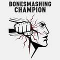 Bone-Smashing Champion - Adult & Kids T-Shirts, Sweatshirts & Hoodies apparel design preview 1