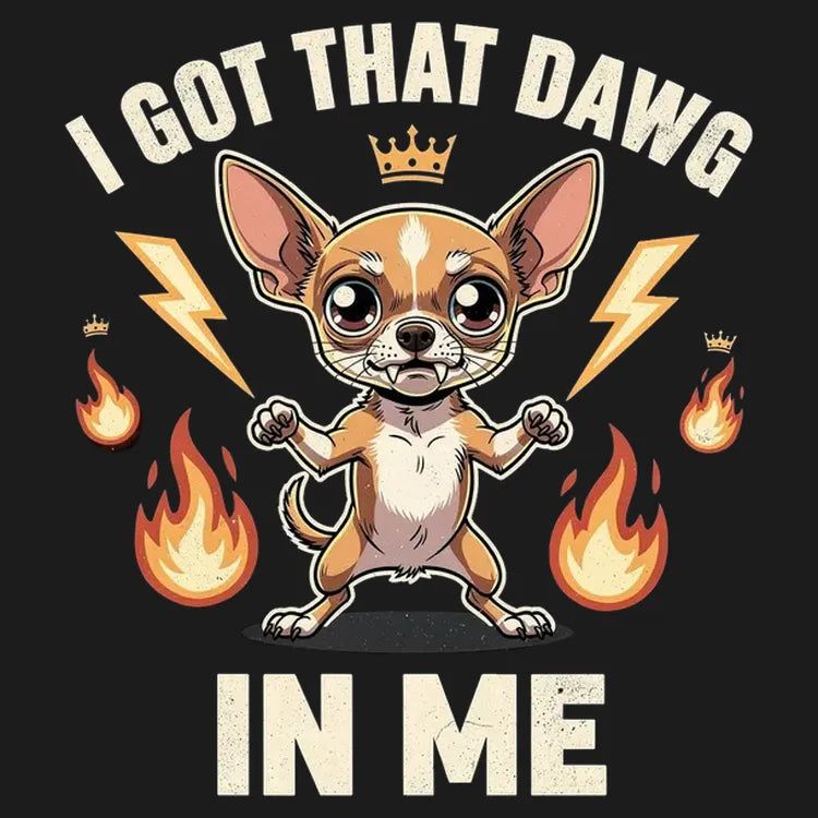 I Got That Dawg In Me - Adult & Kids T-Shirts, Sweatshirts & Hoodies apparel design preview 1