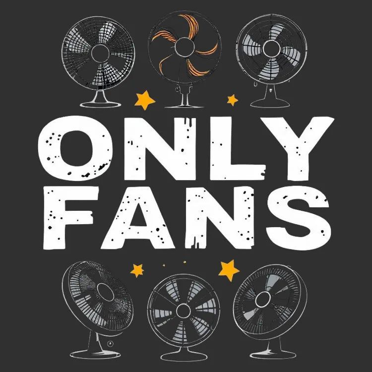 Only Fans: Punny Graphic - Adult & Kids T-Shirts, Sweatshirts & Hoodies apparel design preview 1