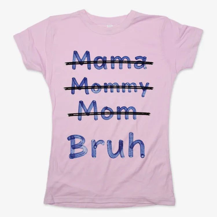 Mama Mommy Mom Bruh - Adult & Kids T-Shirts, Sweatshirts & Hoodies apparel design preview 1