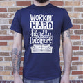 Workin Hard Hardly - Adult & Kids T-Shirts, Sweatshirts & Hoodies apparel design preview 1