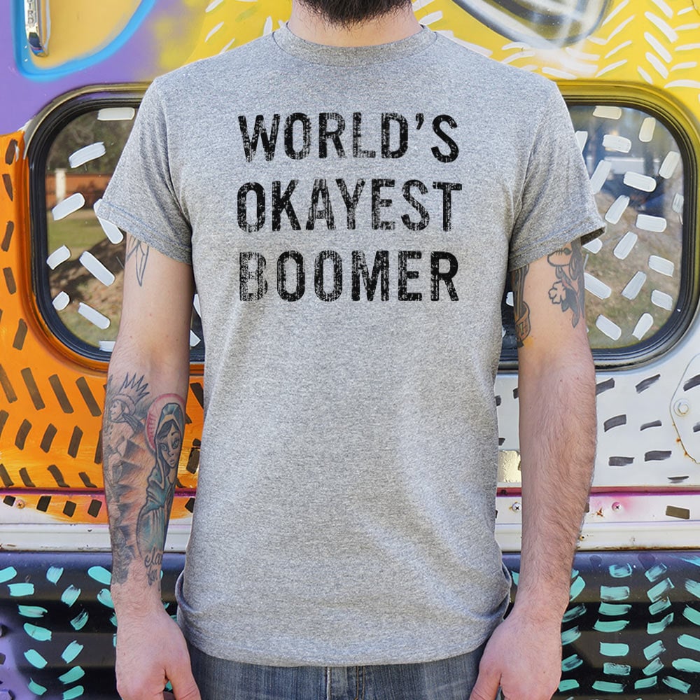World's Okayest Boomer - Adult & Kids T-Shirts, Sweatshirts & Hoodies apparel design preview 1